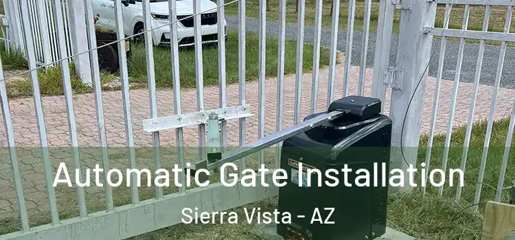  Automatic Gate Installation Sierra Vista - AZ