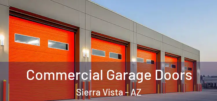  Commercial Garage Doors Sierra Vista - AZ