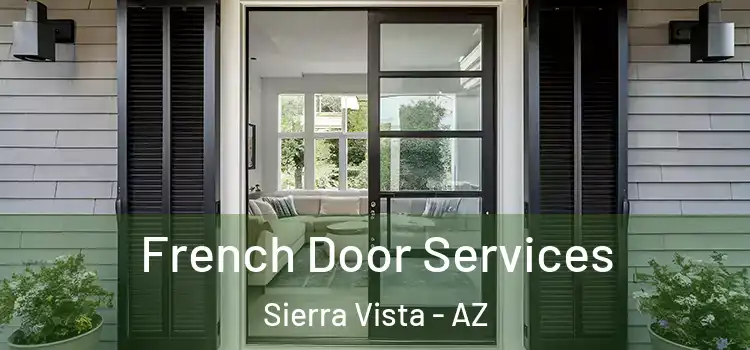 French Door Services Sierra Vista - AZ